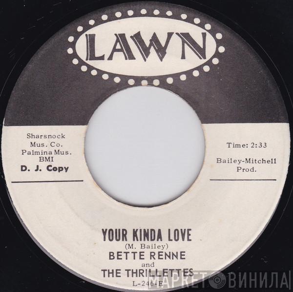 Betty Renne, The Thrillettes - Your Kinda Love / You Ain't So Such A Much