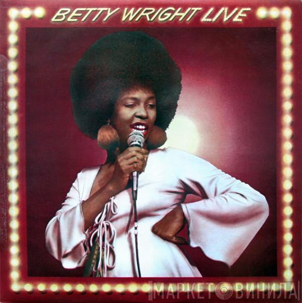  Betty Wright  - Betty Wright Live