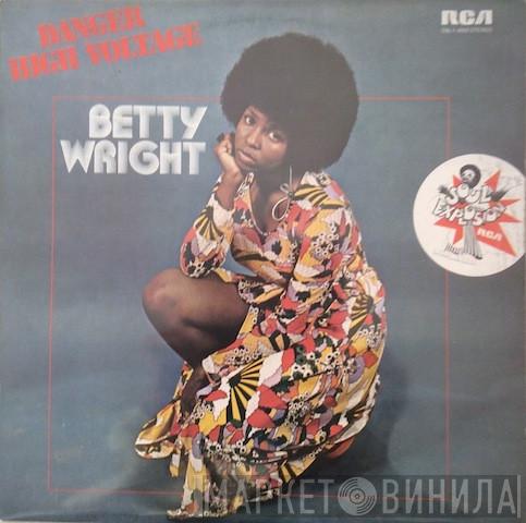  Betty Wright  - Danger - High Voltage