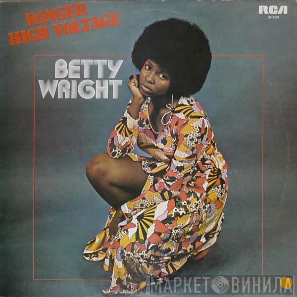  Betty Wright  - Danger - High Voltage