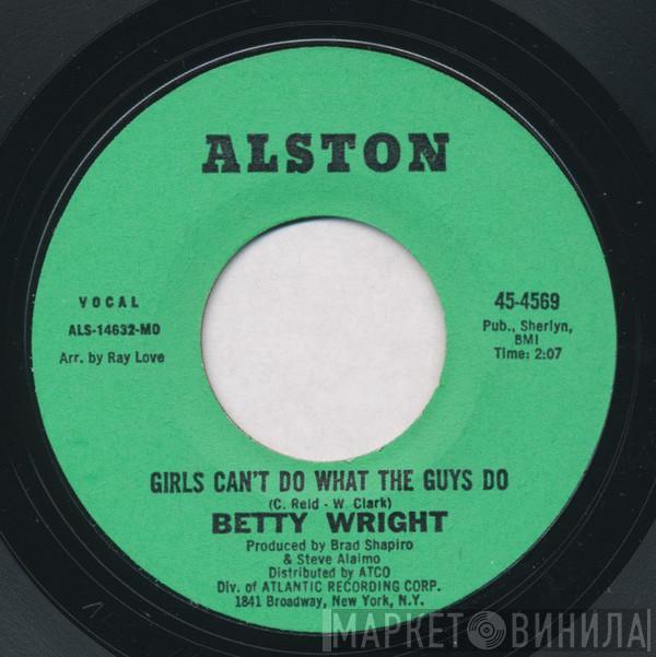 Betty Wright - Girls Can't Do What The Guys Do