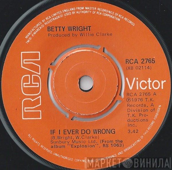 Betty Wright - If I Ever Do Wrong