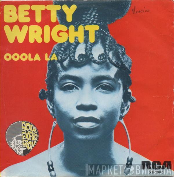 Betty Wright - Ooola La