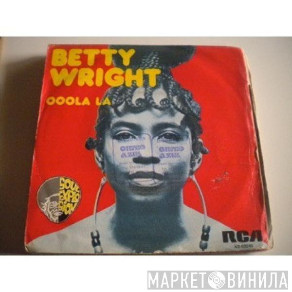 Betty Wright - Ooola La