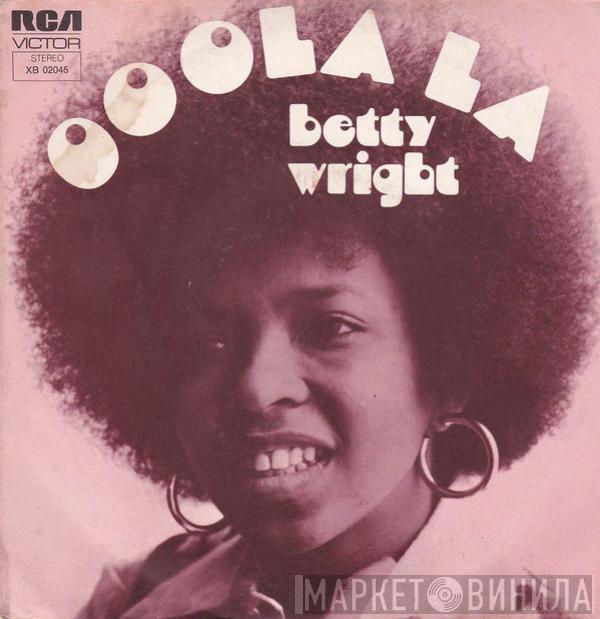  Betty Wright  - Ooola La