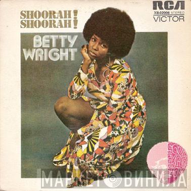 Betty Wright - Shoorah! Shoorah!