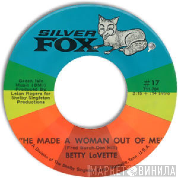  Bettye Lavette  - He Made A Woman Out Of Me / Nearer To You