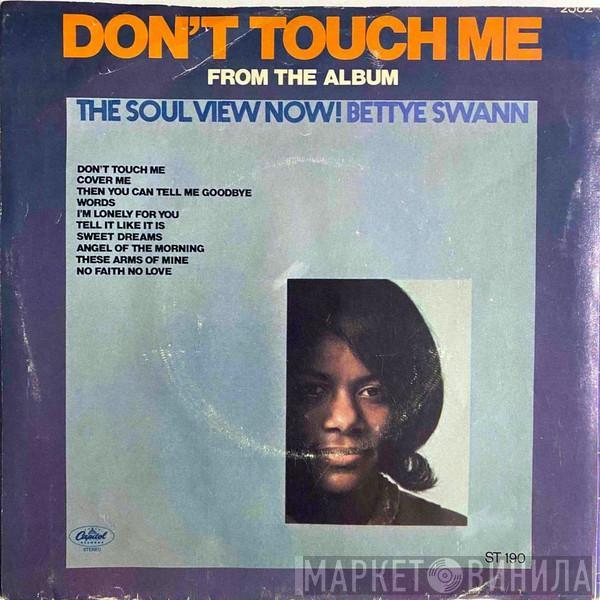 Bettye Swann  - Don't Touch Me