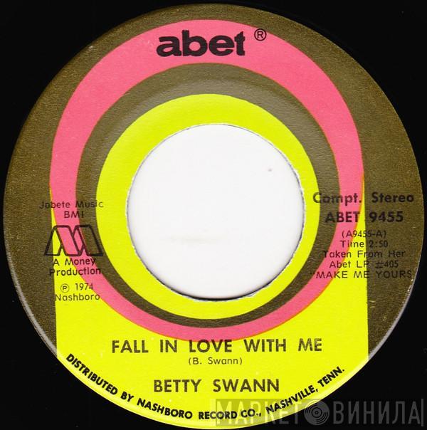 Bettye Swann - Fall In Love With Me