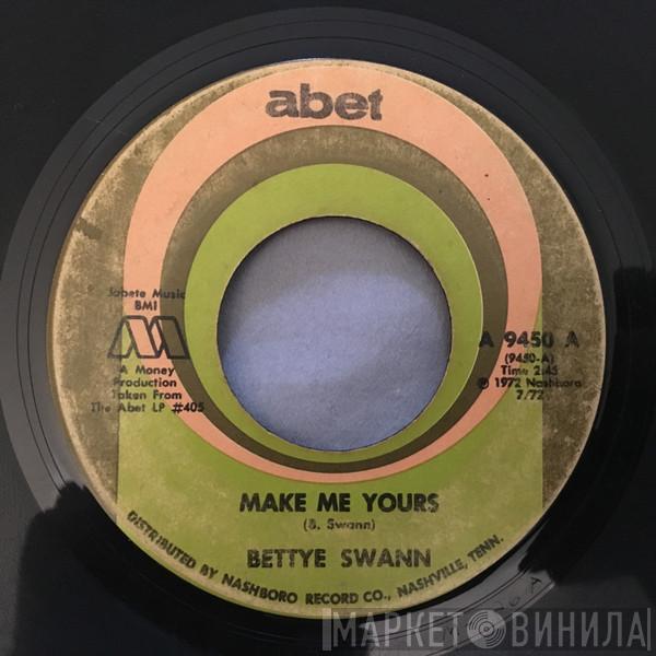 Bettye Swann - Make Me Yours