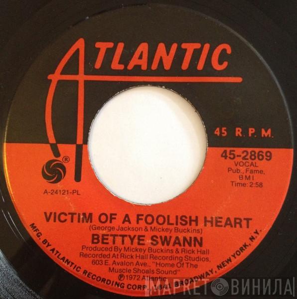 Bettye Swann - Victim Of A Foolish Heart / Cold Day (In Hell)