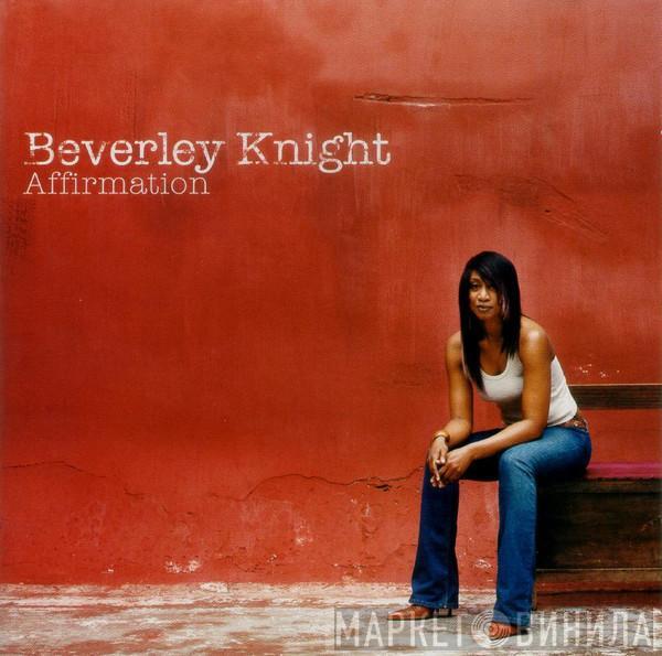 Beverley Knight - Affirmation