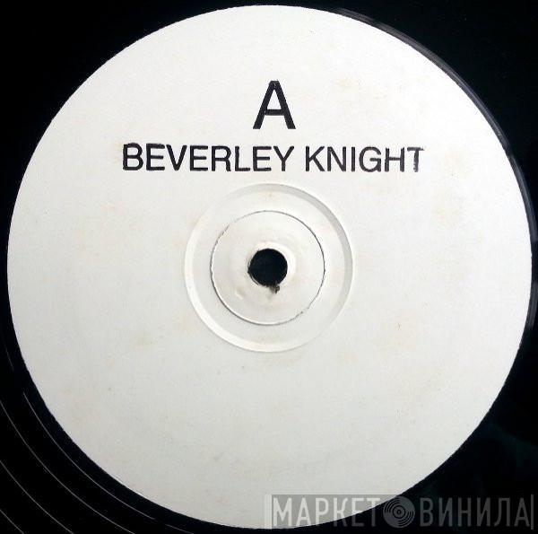 Beverley Knight - Down For The One