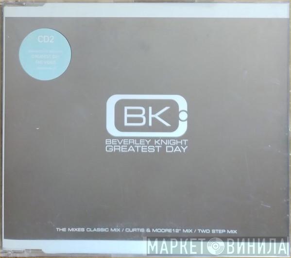 Beverley Knight - Greatest Day