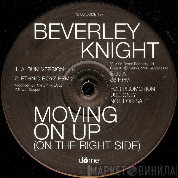 Beverley Knight - Moving On Up (On The Right Side)