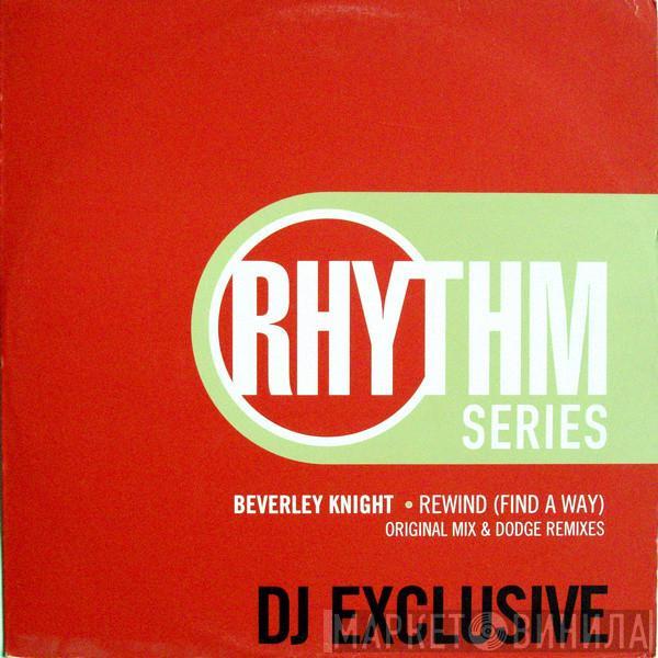 Beverley Knight - Rewind (Find A Way)
