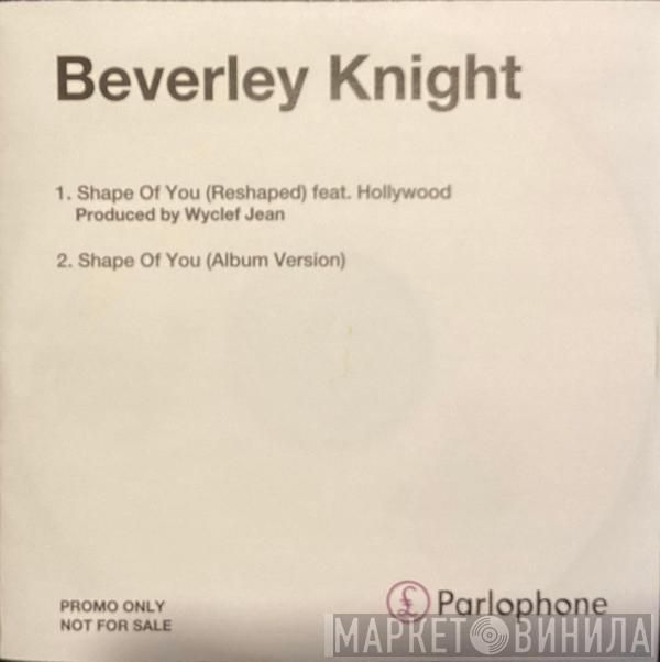 Beverley Knight - Shape Of You (Reshaped)