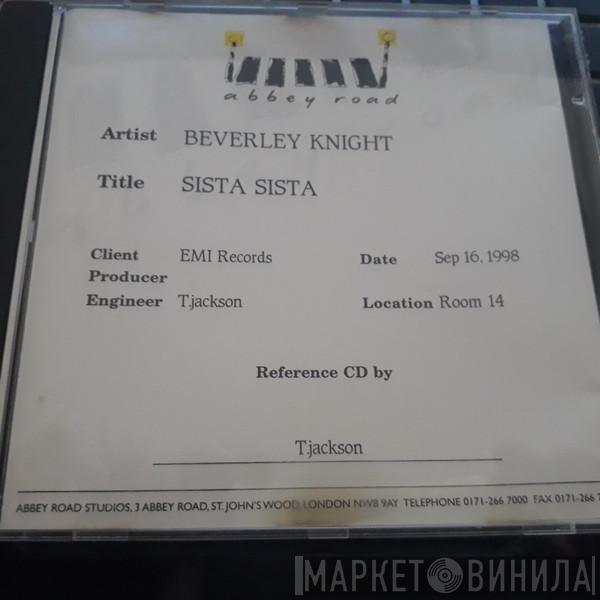  Beverley Knight  - Sista Sista