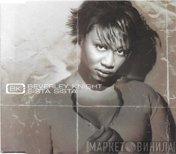 Beverley Knight - Sista Sista