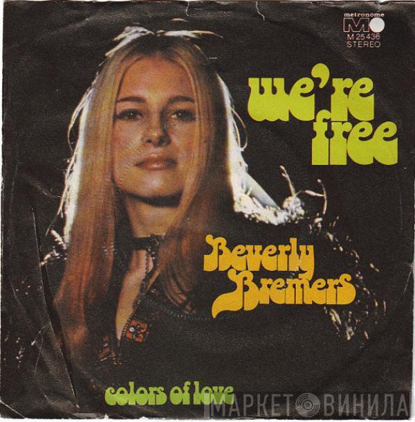 Beverly Bremers - We're Free