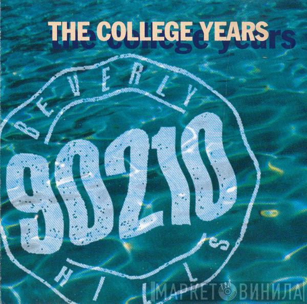  - Beverly Hills, 90210 - The College Years