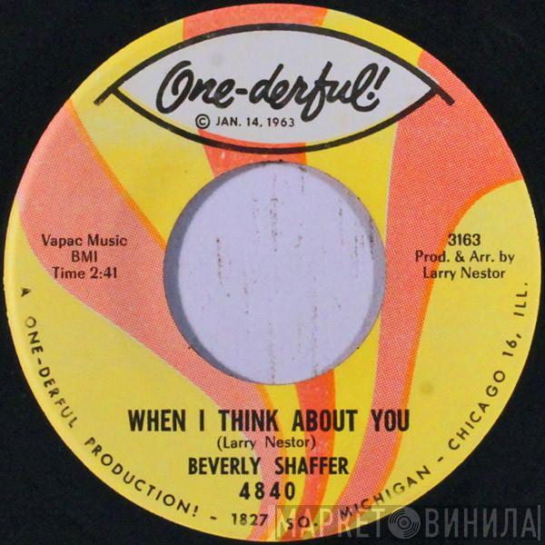 Beverly Shaffer - When I Think About You / I Simply Love Him