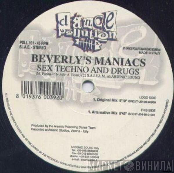  Beverly's Maniacs  - Sex Techno And Drugs