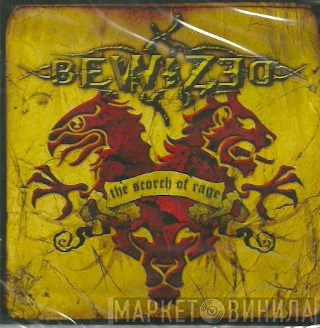 Bewized - The Scorch Of Rage