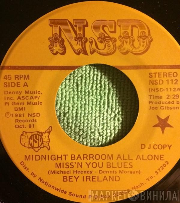 Bey Ireland - Midnight Barroom All Alone Miss'N You Blues / Devil