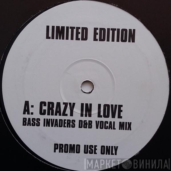 Beyoncé - Crazy In Love (D&B Remixes)