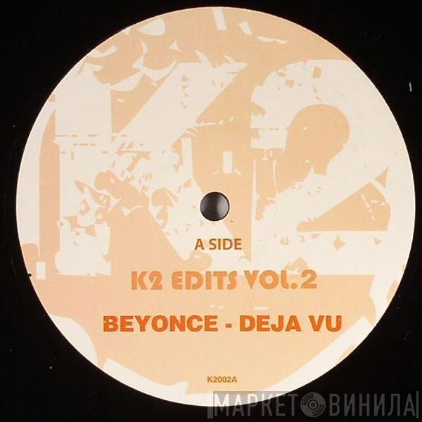 Beyoncé, Destiny's Child - K2 Edits Vol. 2