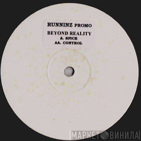 Beyond Reality  - Spice / Control