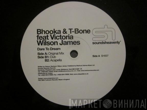 Bhooka & T-Bone, Victoria Wilson-James - Dare To Dream