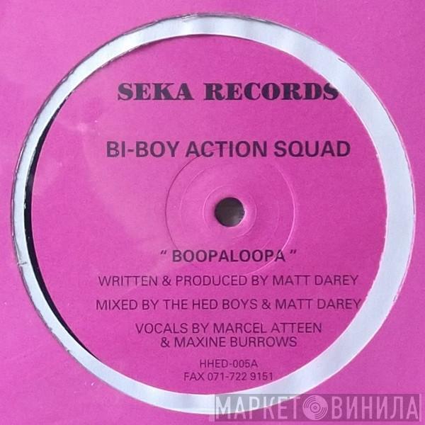 Bi Boy Action Squad - Boopaloopa / Got To Learn