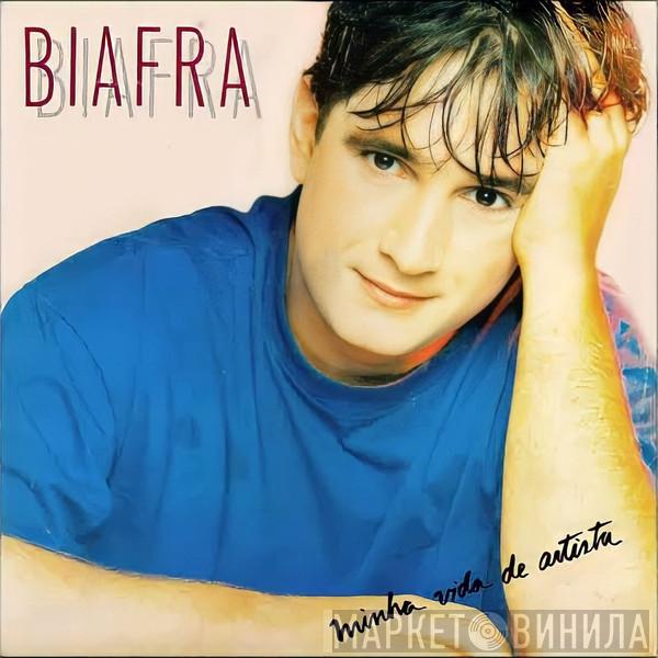  Biafra  - Minha Vida De Artista