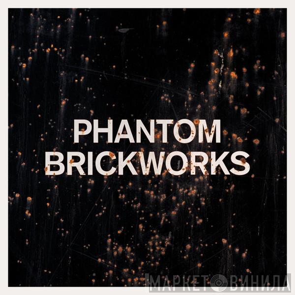 Bibio - Phantom Brickworks (LP II)