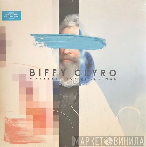 Biffy Clyro - A Celebration Of Endings