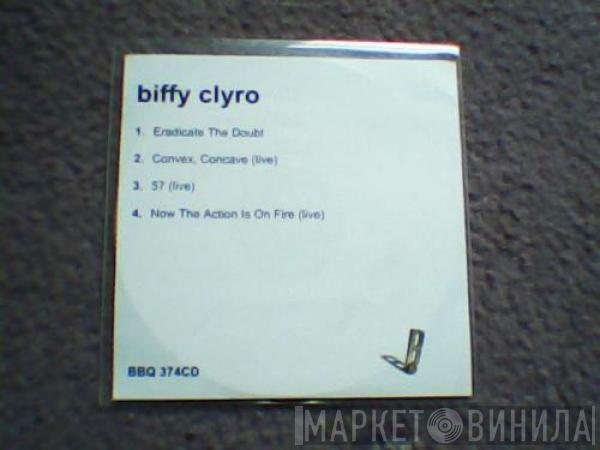 Biffy Clyro - Eradicate The Doubt