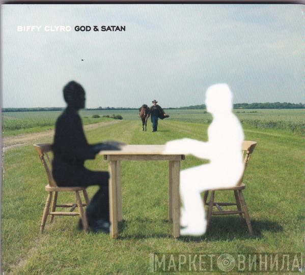  Biffy Clyro  - God & Satan