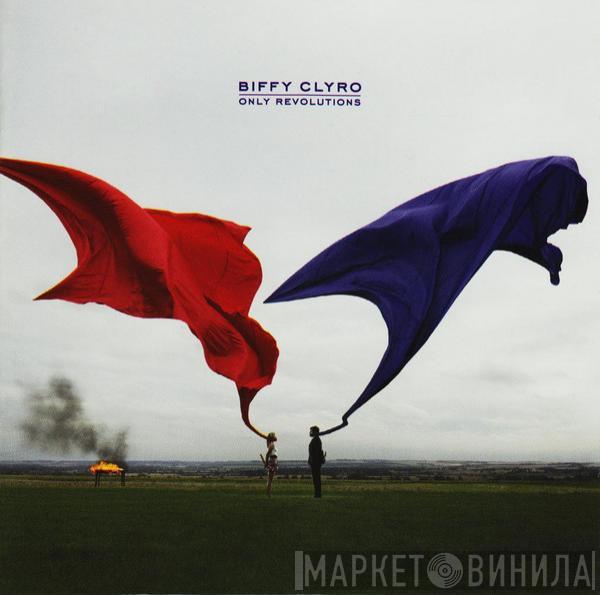 Biffy Clyro - Only Revolutions