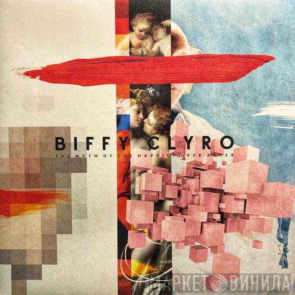 Biffy Clyro - The Myth Of The Happily Ever After