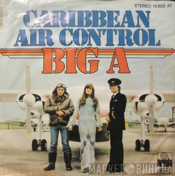 Big A  - Caribbean Air Control