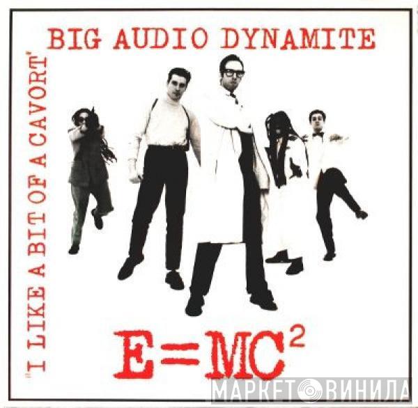  Big Audio Dynamite  - E=MC²