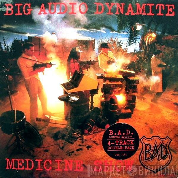 Big Audio Dynamite - Medicine Show