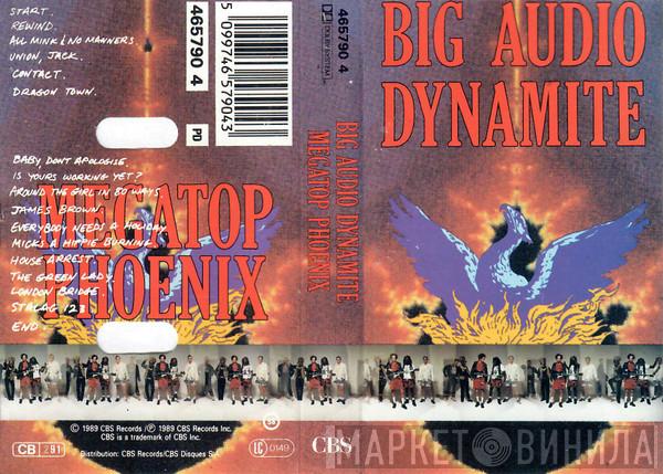 Big Audio Dynamite - Megatop Phoenix