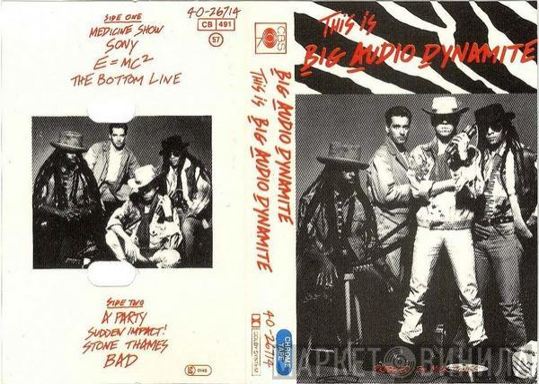 Big Audio Dynamite - This Is Big Audio Dynamite