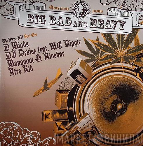  - Big, Bad & Heavy EP - Part 1
