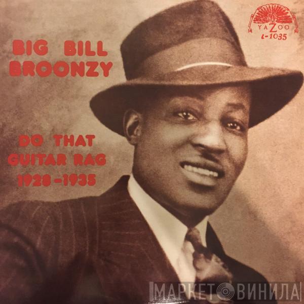 Big Bill Broonzy - Do That Guitar Rag: 1928 - 1935
