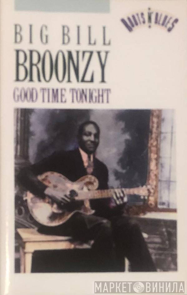 Big Bill Broonzy - Good Time Tonight