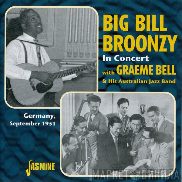 Big Bill Broonzy, Graeme Bell - Big Bill Broonzy In Concert With Graeme Bell & His Australian Jazz Band